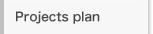 Projects plan